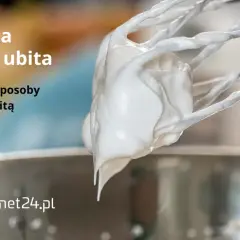 Idealnie ubita śmietana na trzepaczce miksera. Poznaj sprawdzone sposoby, jak zrobić bitą śmietanę puszystą i stabilną.