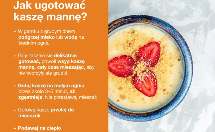 Kasza manna - z czego jest i jak ją używać w kuchni?